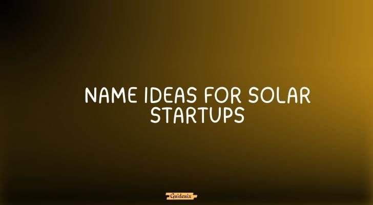Name Ideas for Solar Startups