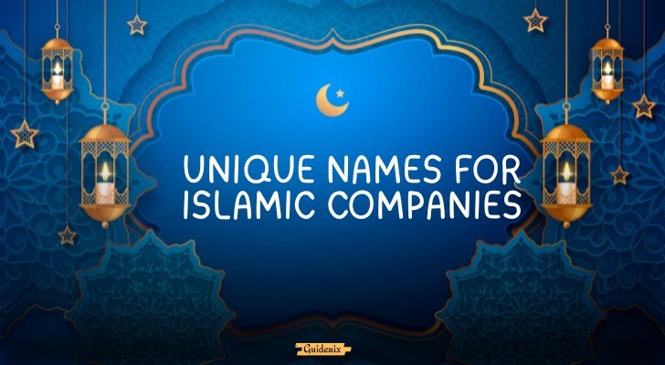 Unique Names for Islamic Companies