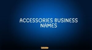 accessories business names