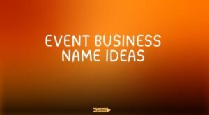event business name ideas