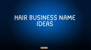 hair business name ideas