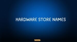 hardware store names