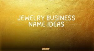 jewelry business name ideas