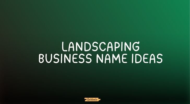 landscaping business name ideas