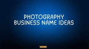 photography business name ideas