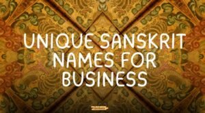 unique sanskrit names for business