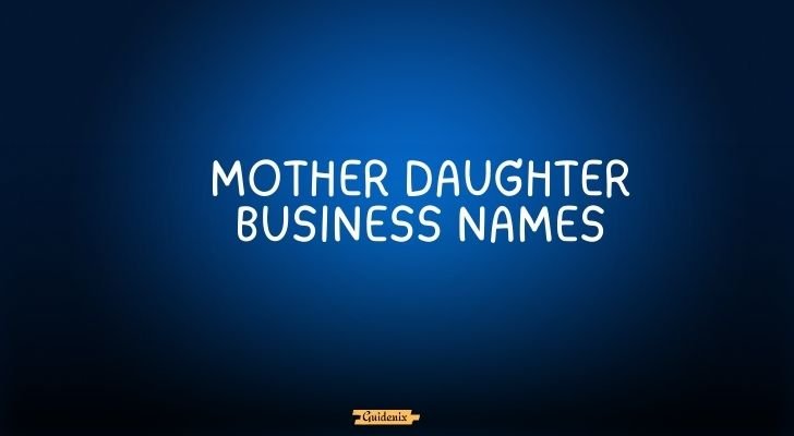 mother daughter business names